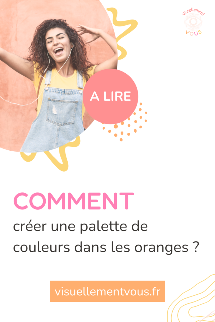 Comment créer une palette de couleurs dans les oranges ?